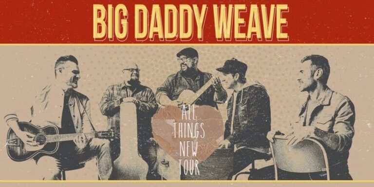 2 big daddy weave spring 2022 tour 880x440 1 768x384